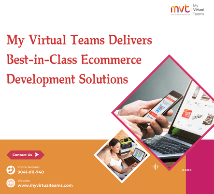 My Virtual Teams Delivers Best-in-Class Ecommerce Development Solutions