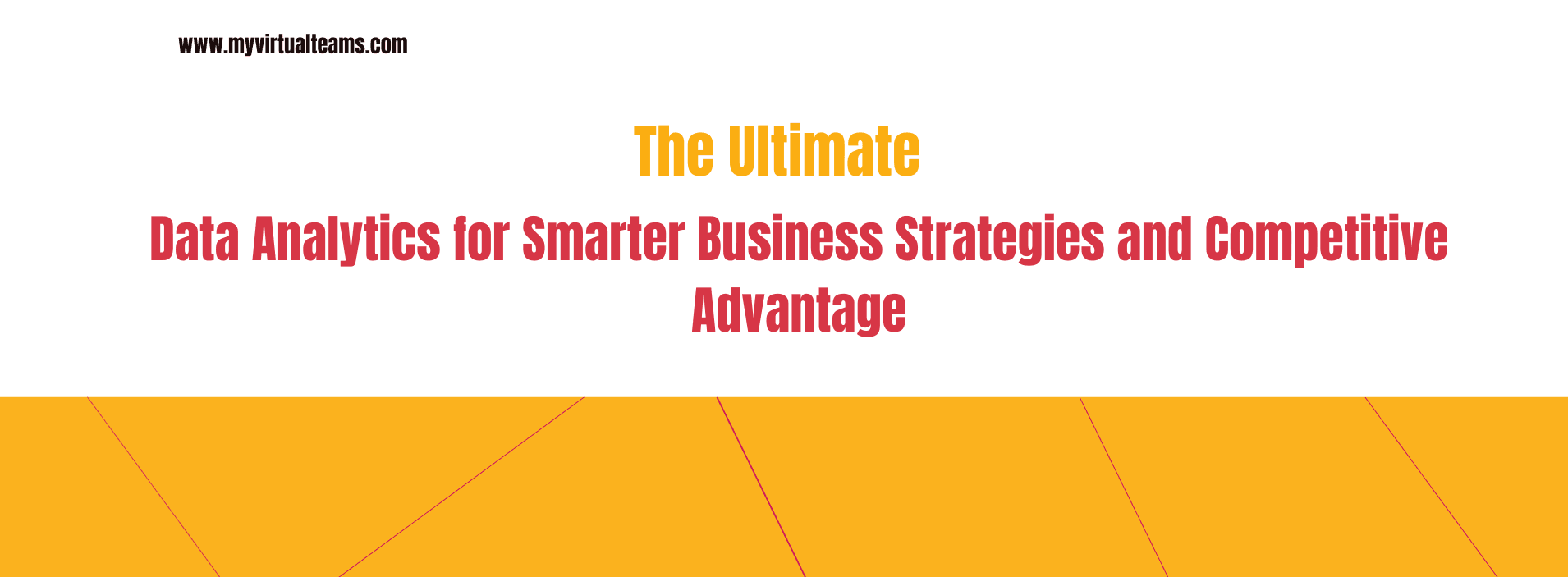 Data Analytics for Smarter Business Strategies and Competitive Advantage