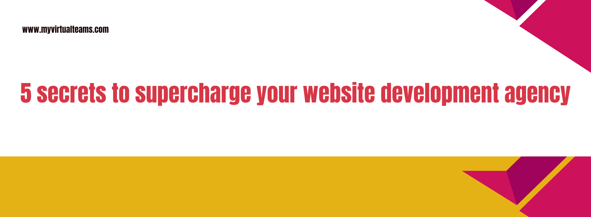 5 secrets to supercharge your website development agency