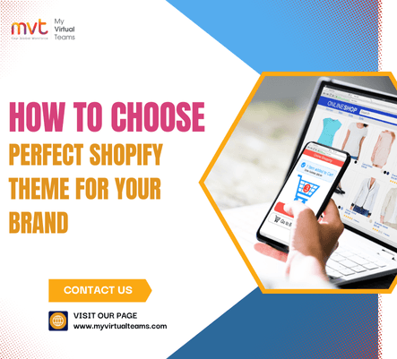 How to Choose Perfect Shopify Theme for Your Brand